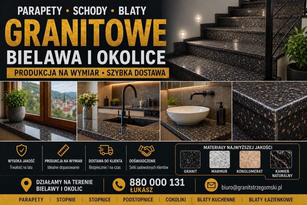 Parapety stopnie blaty granitowe Bielawa i okolice na wymiar z dostawą producent