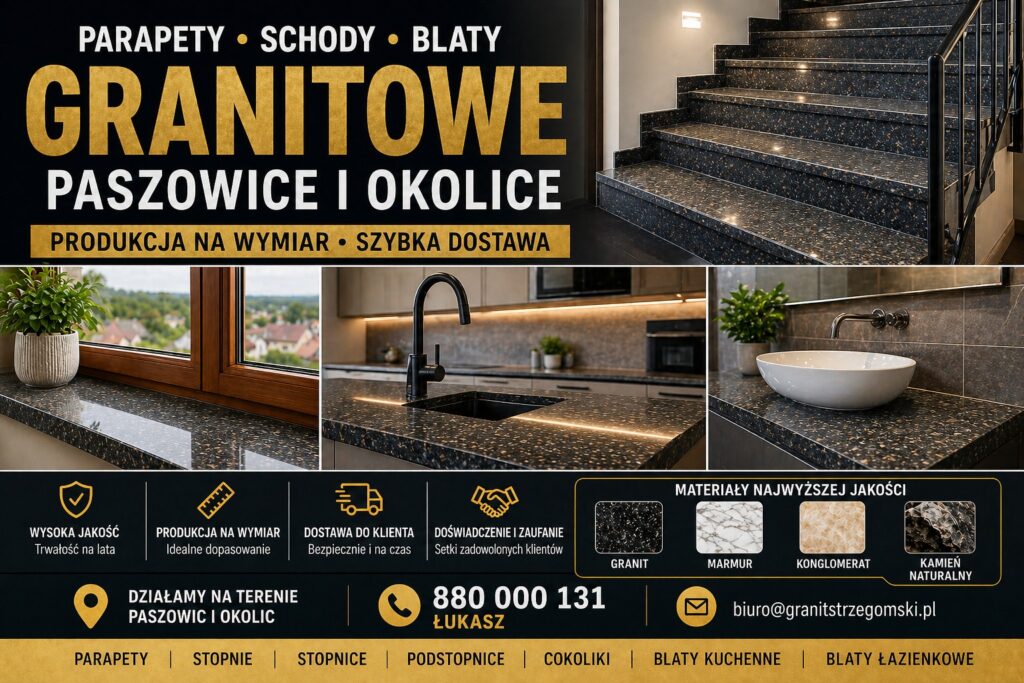 Parapety stopnie blaty granitowe Paszowice i okolice na wymiar z dostawą producent