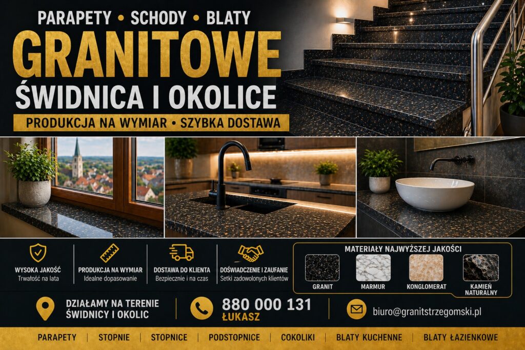 Parapety stopnie blaty granitowe Świdnica i okolice na wymiar z dostawą producent
