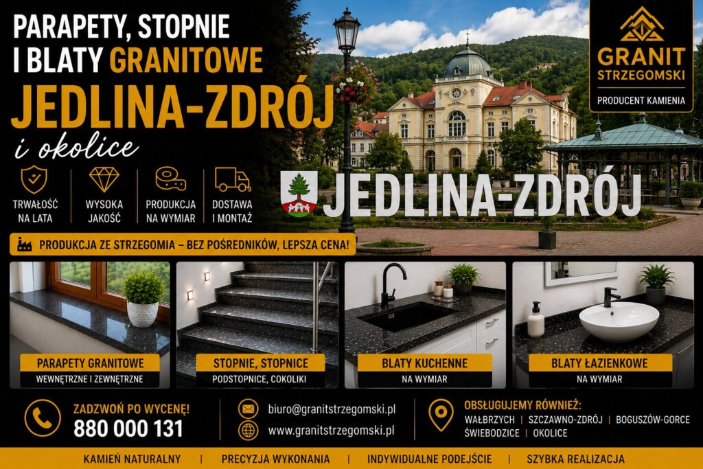 Parapety stopnie blaty granitowe Jedlina-Zdrój i okolice producent na wymiar dostawa