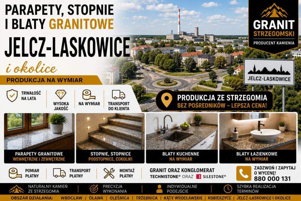 Parapety stopnie blaty granitowe Jelcz-Laskowice i okolice producent na wymiar
