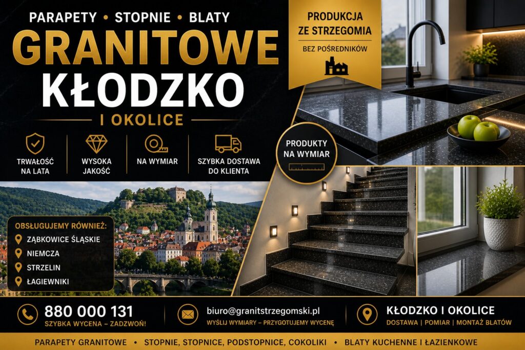 Parapety stopnie blaty granitowe Kłodzko i okolice producent na wymiar dostawa