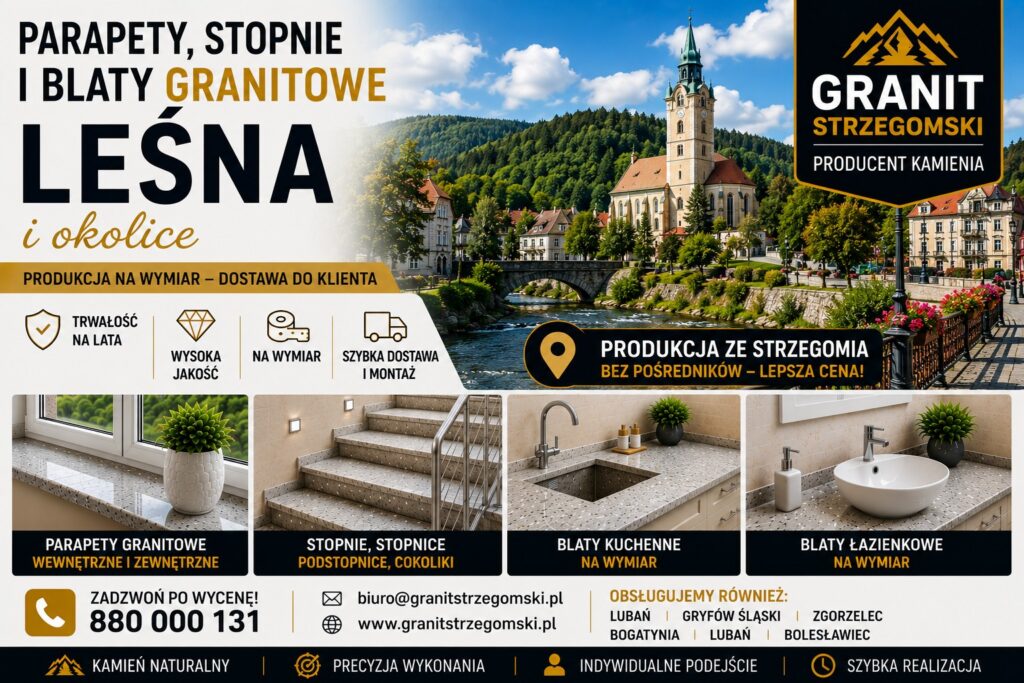 Parapety stopnie blaty granitowe Leśna i okolice producent na wymiar