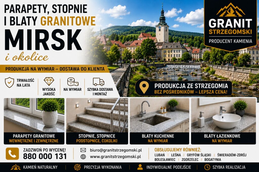 Parapety stopnie blaty granitowe Mirsk i okolice producent na wymiar