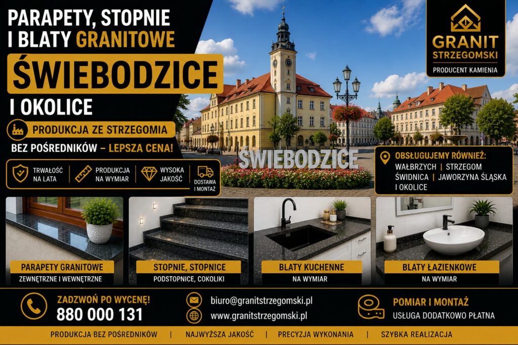 Parapety stopnie blaty granitowe Świebodzice i okolice producent na wymiar dostawa