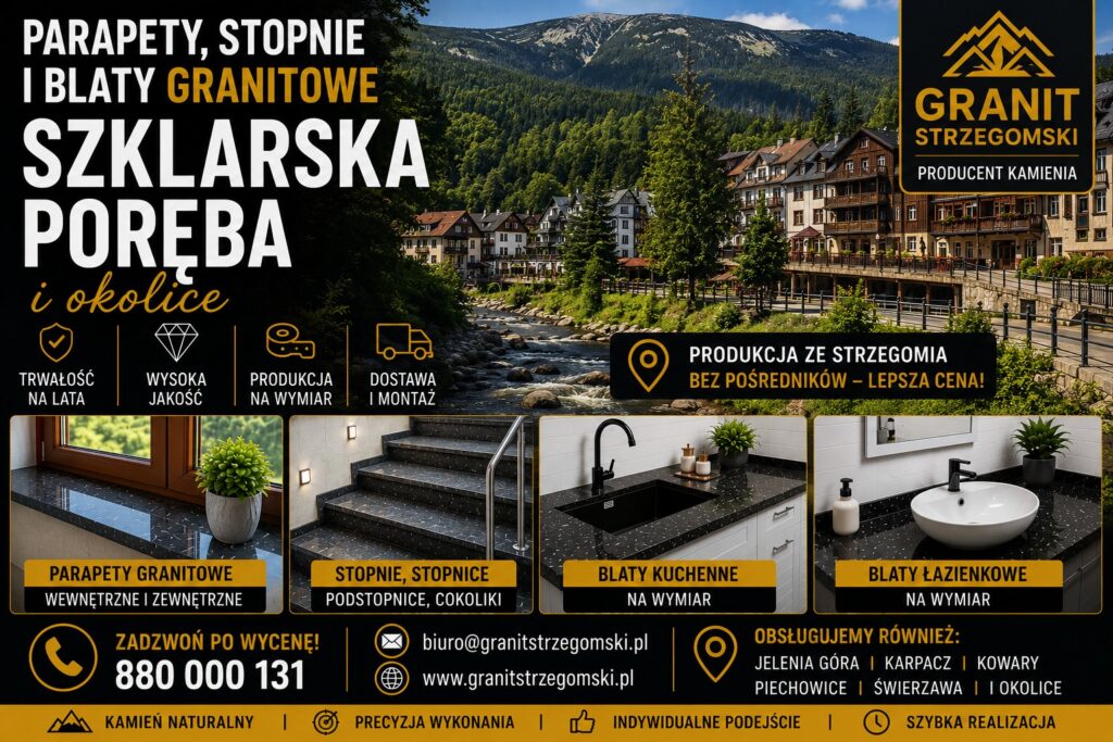 Parapety stopnie blaty granitowe Szklarska Poręba i okolice producent na wymiar dostawa