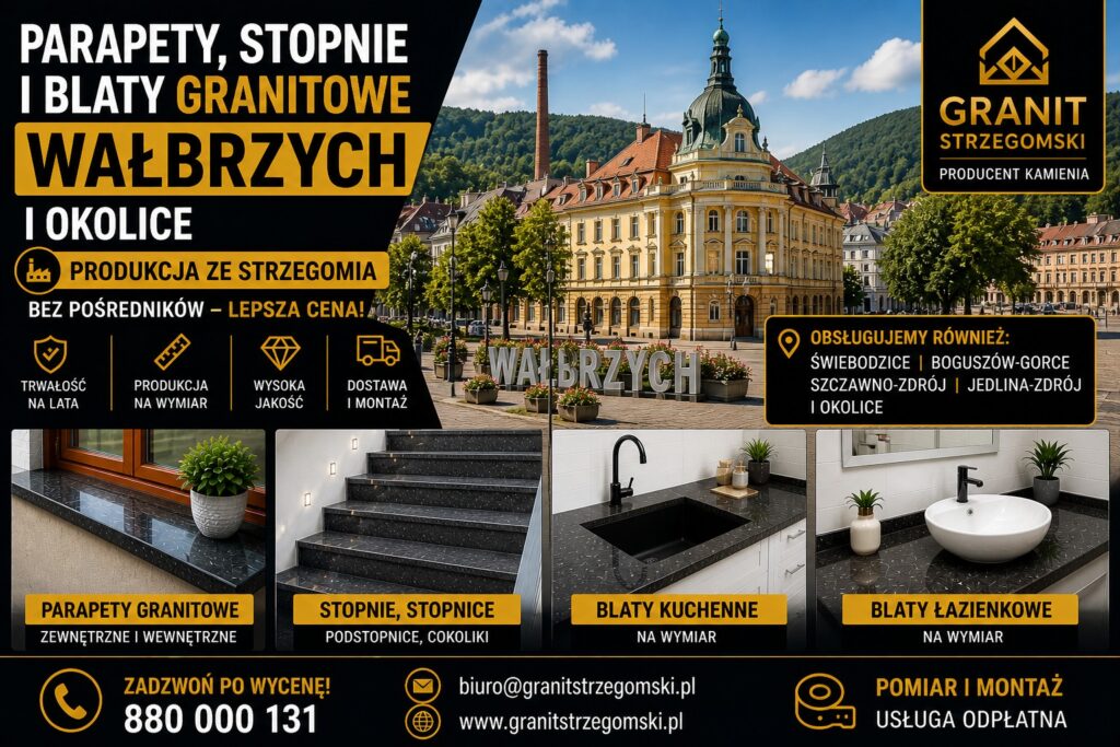 Parapety stopnie blaty granitowe Wałbrzych i okolice producent na wymiar dostawa