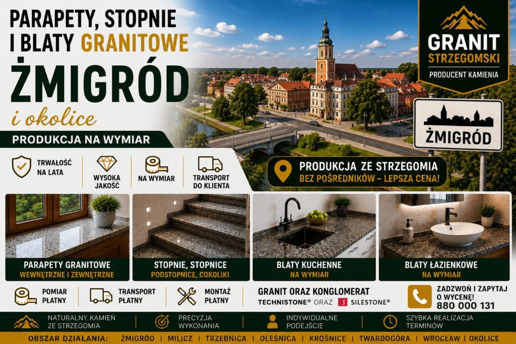 Parapety stopnie blaty granitowe Żmigród i okolice producent na wymiar