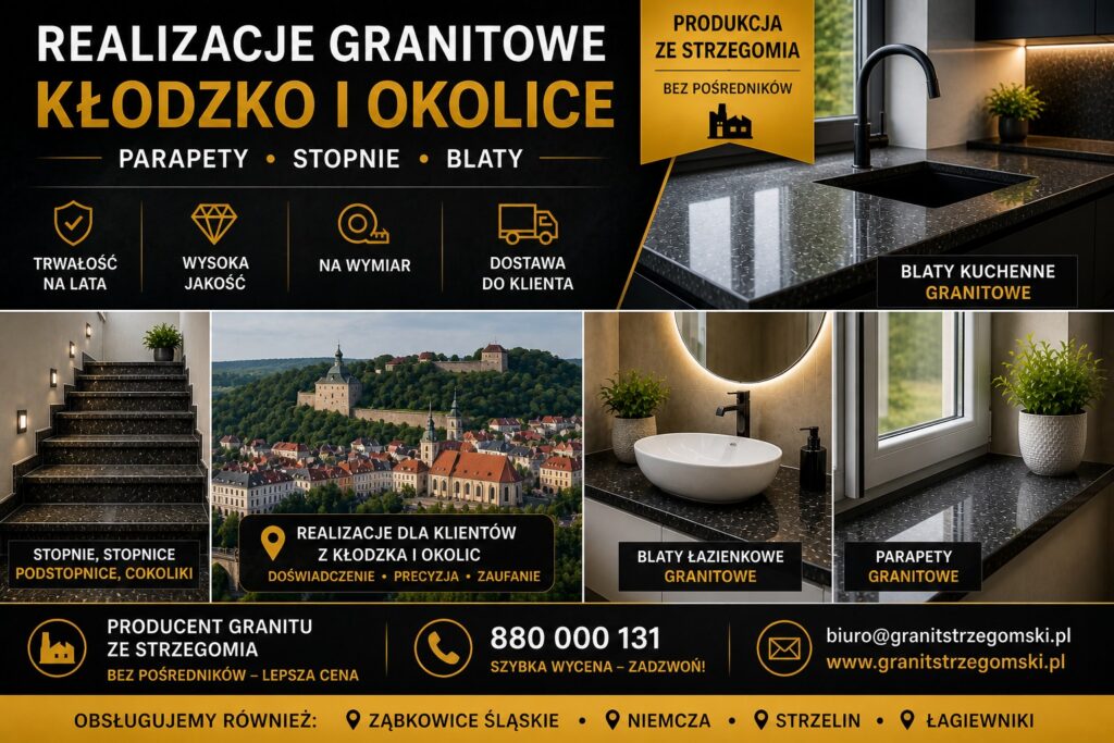 Realizacje granitowe Kłodzko parapety stopnie blaty kuchenne łazienkowe na wymiar